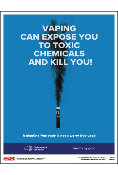 New York Vaping Can Expose You To Toxic Chemicals Poster