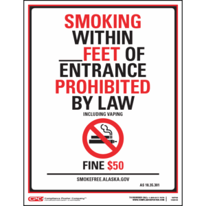 Alaska Smoking Within a Distance Poster