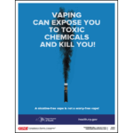 Vaping Can Expose You to Toxic Chemicals Poster
