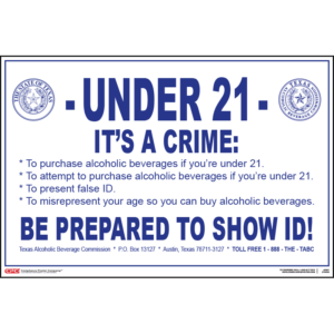 Texas Under 21 It's a Crime Poster